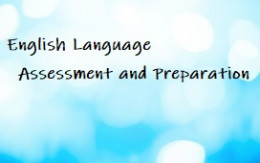 English Language Assessment and Preparation Courses
